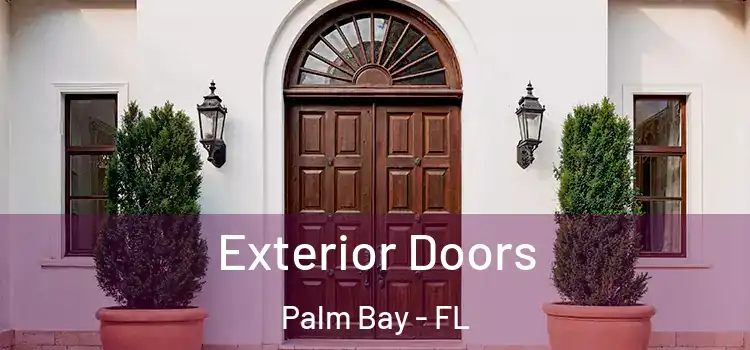 Exterior Doors Palm Bay - FL