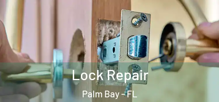  Lock Repair Palm Bay - FL