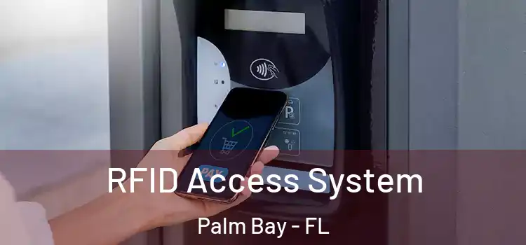  RFID Access System Palm Bay - FL