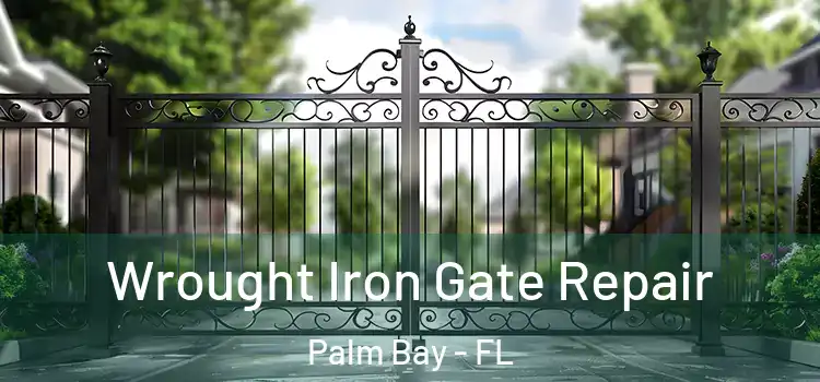  Wrought Iron Gate Repair Palm Bay - FL